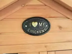 I Love My Chickens Sign